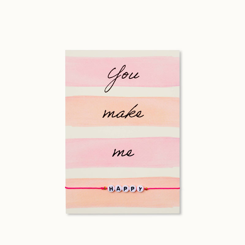 by Vivi. - Armband-Karte: Du machst mich GLÜCKLICH!